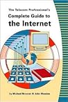 The Telecom Professional's Complete Guide to the Internet
