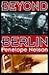 Beyond Berlin (Allen & Unwin Original Fiction)