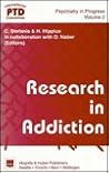 Research in Addiction: An Update (Psychiatry in Progressk Vol 2)