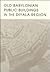 Old Babylonian Public Buildings in the Diyala Region. Part One: Excavations at Ishchali, Part Two: Khafajah Mounds B, C, and D. (Oriental Institute Publications)