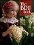 The Bru Book A History and Study of the Dolls of Leon Casimir Bru and his Successors