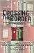 Crossing the Border: New Relationships between Northern Ireland and the Republic of Ireland