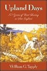 Upland Days: Fifty Years of Bird Hunting in New England