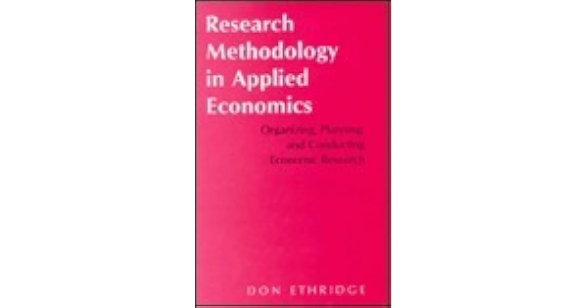 Research Methodology In Applied Economics By Don E Ethridge