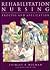 Rehabilitation Nursing by Shirley P. Hoeman