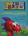 My Magnetic Counting Book: Ten Dancing Dinosaurs