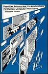 Cognitive Science and Its Applications for Human-computer Interaction (Interacting with Computers Series)
