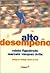 Alto Desempeno (Spanish Edition)