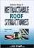 Structural Design of Retractable Roof Structures (Advances in Architecture)
