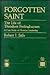 Forgotten Saint by Robert J. Eells