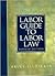 Labor Guide to Labor Law