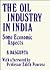 The Oil Industry in India by Biplab DasGupta