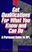 Get Qualifications for What...