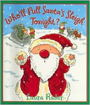 Who'll Pull Santa's Sleigh Tonight?: Great for Holiday and Christmas Reading or Gifting (Paperback)