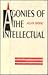 Agonies of the Intellectual: Commitment, Subjectivity, and the Performative in the Twentieth-Century French Tradition