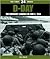 The First 24 Hours: D-Day, the Normany Landings on 6 June 1944