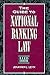 The Guide to National Banking Law by Jonathan L. Levin