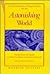 Astonishing World: The Selected Poems, 1956-1986