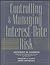 Controlling & Managing Interest Rate Risk