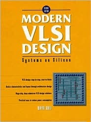 Modern VLSI Design: Systems on Silicon (Hardcover)