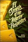 17 Secrets of the Master Prospectors