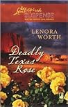 Deadly Texas Rose