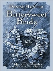 Bittersweet Bride (Kansas Brides, #3)