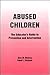 Abused Children: The Educat...