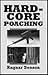 Hard-Core Poaching