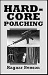 Hard-Core Poaching