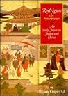 Rodrigues the Interpreter: An Early Jesuit in Japan and China Rodrigues the Interpreter: An Early Jesuit in Japan and China
