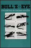 Bull's Eye: Crossbows by Ragnar Benson (Paperback)
