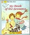 My Book of Seasons (A First Little Golden Book)