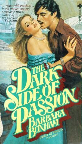 The Dark Side of Passion (Paperback)