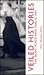 Veiled Histories: The Body,...