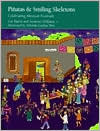 Pinatas and Smiling Skeletons: Celebrating Mexican Festivals (Hardcover)
