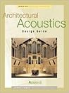 Architectural Acoustics Design Guide