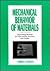 Mechanical Behavior of Materials: Engineering Methods for Deformation, Fracture, and Fatigue