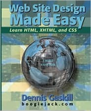 Web Site Design Made Easy: Learn Html, Xhtml, and Css (Spiral-bound)