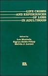 Life Crises and Experiences of Loss in Adulthood