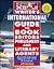 Writer's International Guide to Book Editors, Publishers, and Literary Agents: Make the Whole English-Speaking Publishing World Yours with This One-of-a-Kind Guide