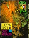 Looking Inside Caves and Caverns (X-Ray Vision)