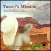 Tassel's Mission