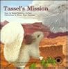 Tassel's Mission (The Smithsonian Wild Heritage Collection)
