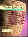 Wicker Basketry Wicker Basketry