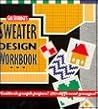 Gail Selfridge's Sweater Design Workbook