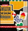 Gail Selfridge's Sweater Design Workbook (Spiral-bound)