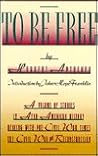 To Be Free by Herbert Aptheker