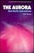 The Aurora: Sun-Earth Interactions (ELLIS HORWOOD LIBRARY OF SPACE SCIENCE AND SPACE TECHNOLOGY)