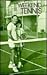 Weekend Tennis by Bill Talbert